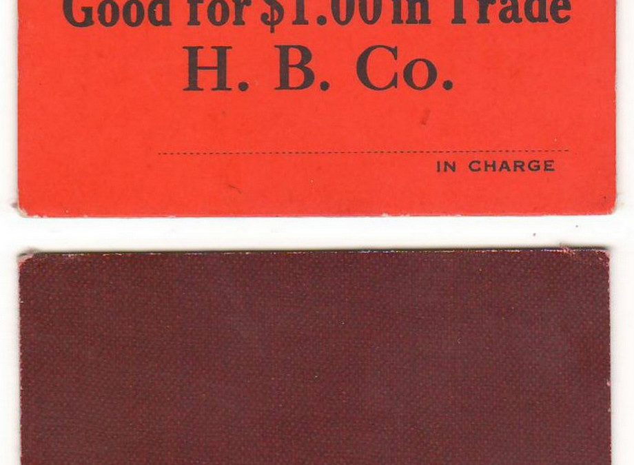 Hudson’s Bay Company B.C. District Unused $1 Scrip on red card ex Hodgkinson