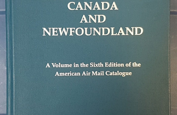 Airmails of Canada & Newfoundland 1997 550 page hardcover handbook
