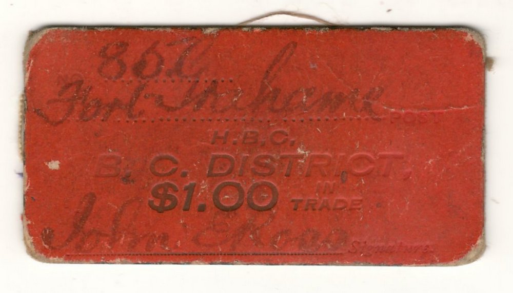 H.B.C. Fort Grahame Fine B.C. District $1 Card Scrip ex Hodgkinson