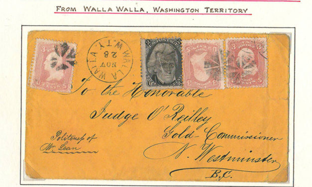 Page 44, Judge O’Reilly 1867 11c Walla Walla/New Westminster Cover, Fraser River Gold Rush collection