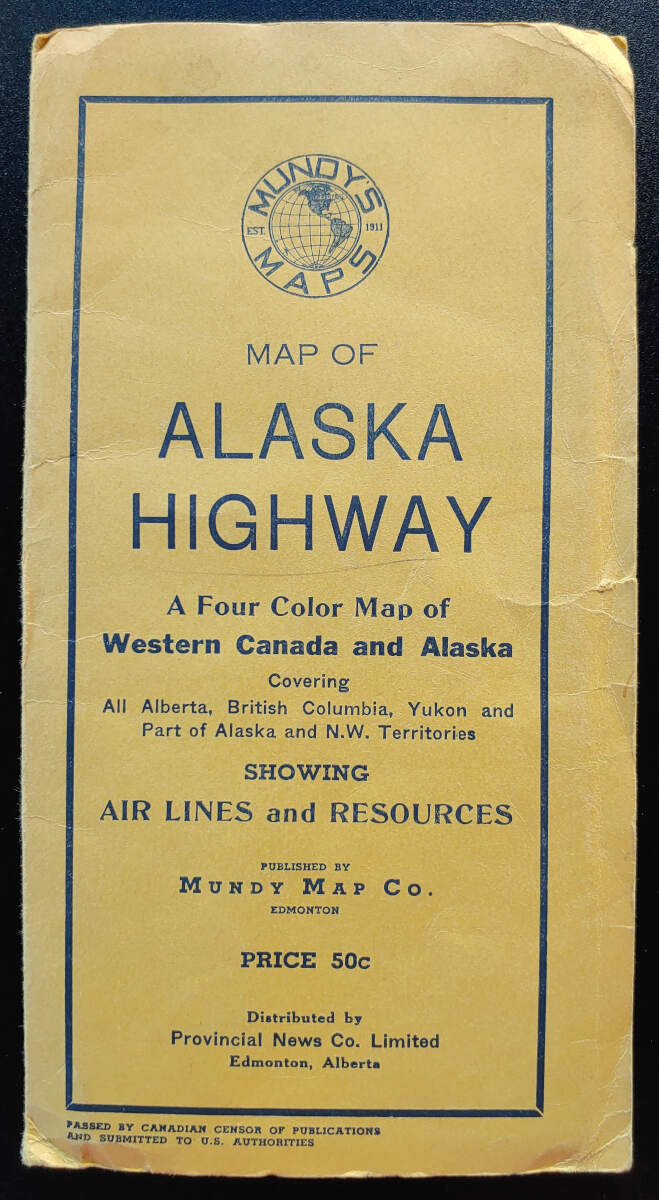 Mundy's 1943 colour Map of Alaska Highway & Western Canada