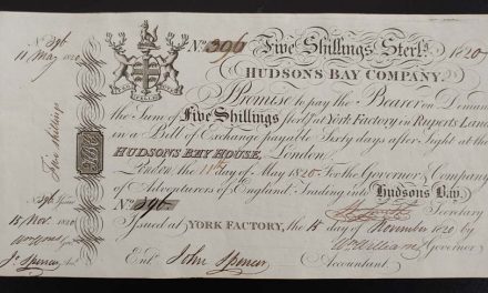Hudson’s Bay Company 1820/1870 promissory notes signed in London and York Factory