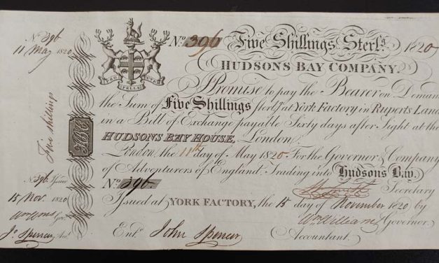 Hudson’s Bay Company 1820/1870 promissory notes signed in London and York Factory