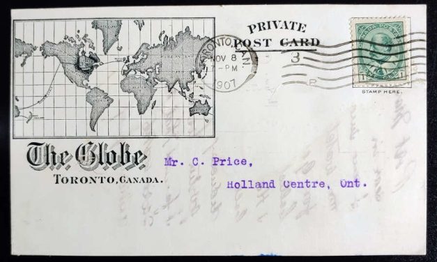 The Globe #89 8 Nov 1907 1c Private Advertising Toronto Postcard