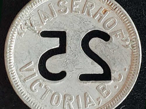 Kaiserhof Hotel, Victoria, B.C. 25c Token