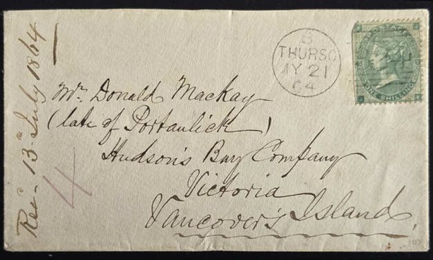Donald McKay 21 May 1864 1/- incoming H.B.C. Victoria, Vancouver’s Island Cover, ex de Volpi with his backstamp