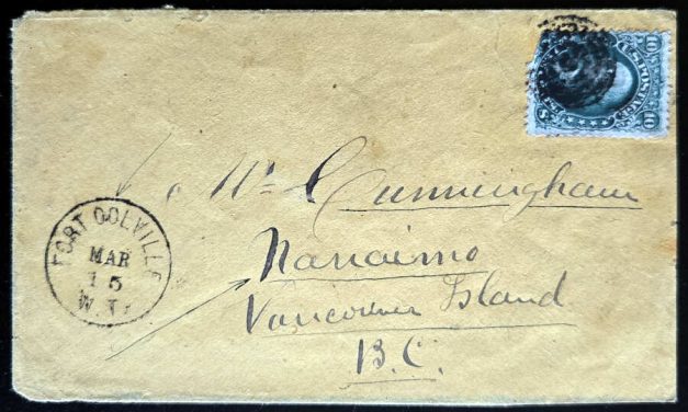 Fort Colville, WT incoming 10c Cunningham Cover to Nanaimo, reduced