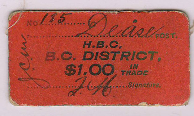 H.B.C.-B.C. District Dease Post $1 Card Money #185