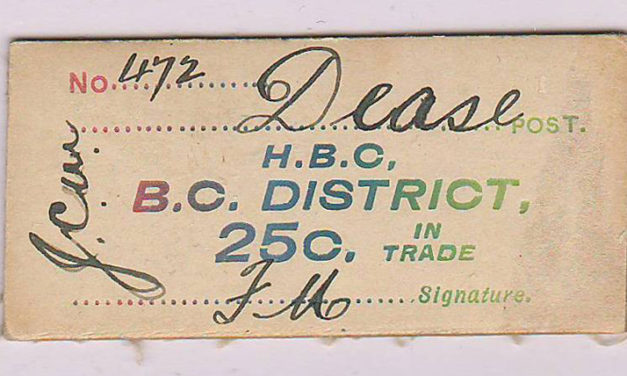 H.B.C.-B.C. District Dease Post 25c Card Money #472