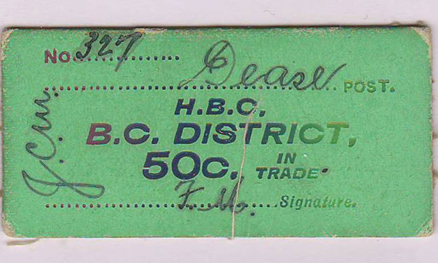 H.B.C.-B.C. District Dease Post 50c Card Money #327