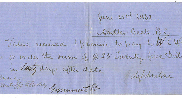 Antler Creek, BC promissory note, from the beginning of the Cariboo Gold Rush